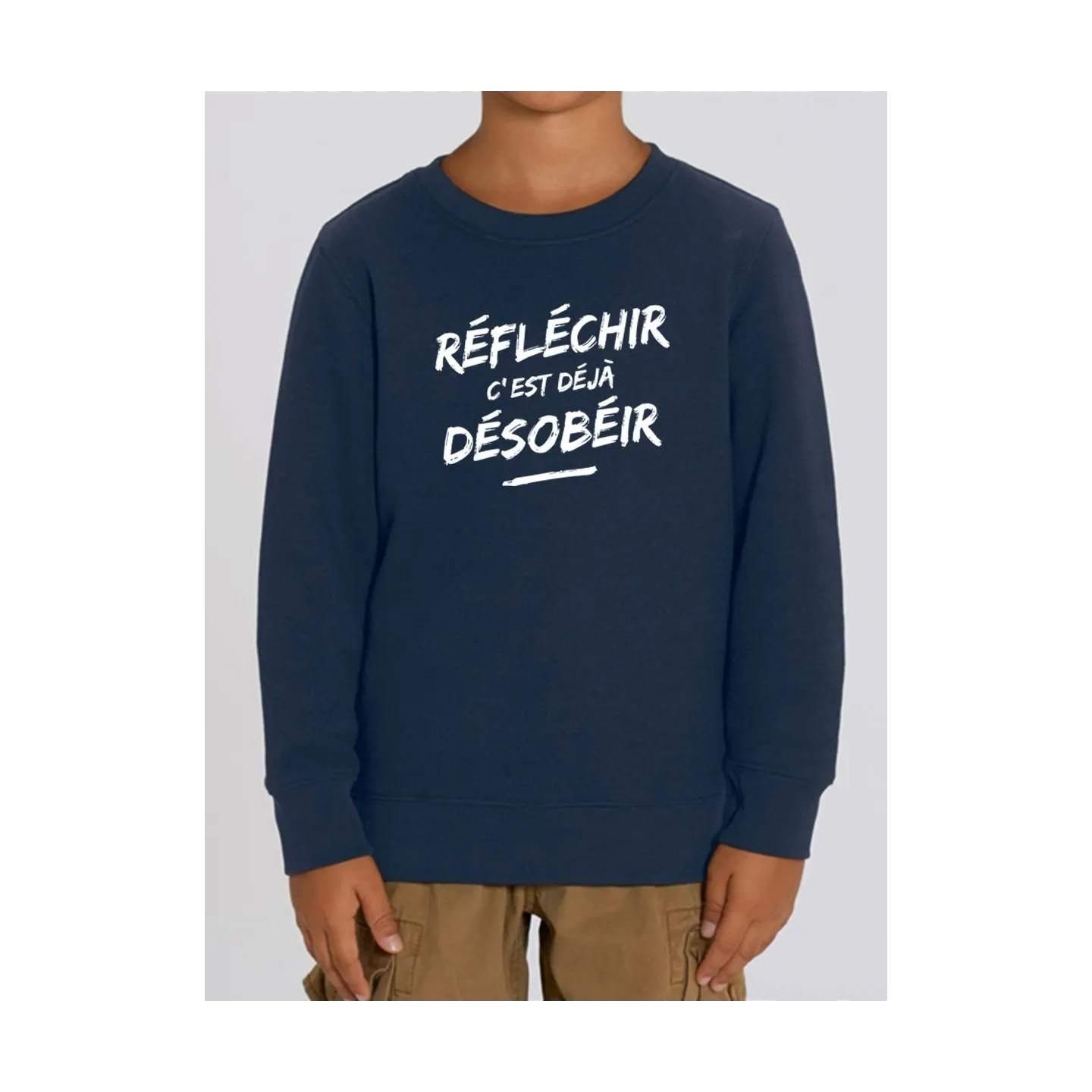 Sweat enfant "Réfléchir c'est désobéir"