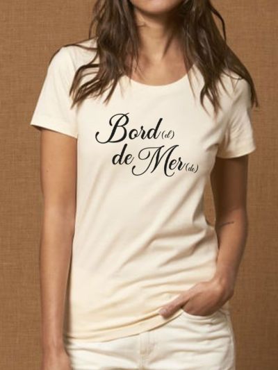 T-shirt femme "Bord(el) de Mer(de)"