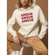 SWEAT FEMME COURT AMOUR AMOUR AMOUR