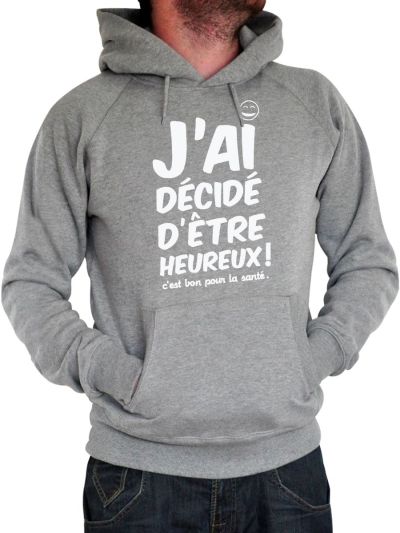 Sweat homme "J'ai décidé"