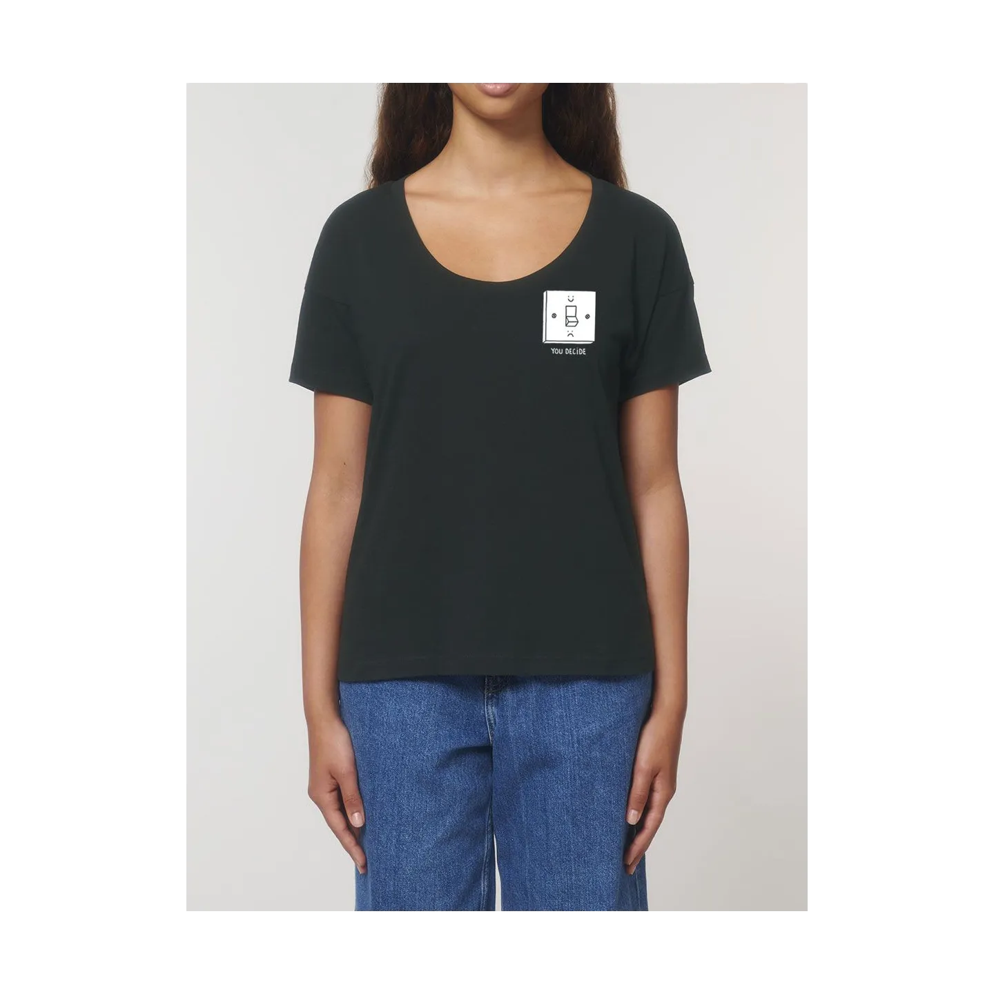T-shirt femme " You Decide"