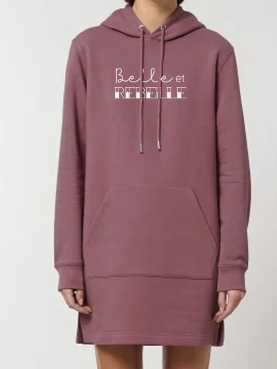 Robe sweat "Belle et Rebelle"