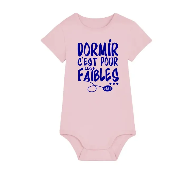 Body bébé ''Dormir c'est pour les faibles''