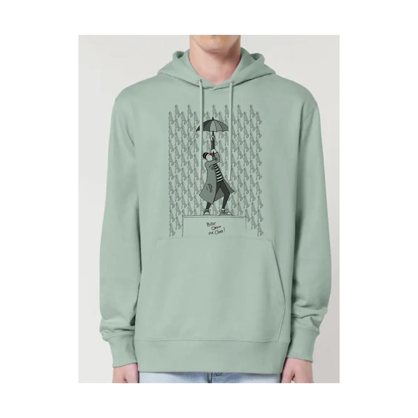 Sweat homme "Plutôt clown que clone"