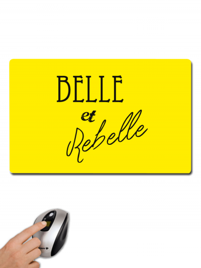 Tapis de souris "Belle et rebelle"