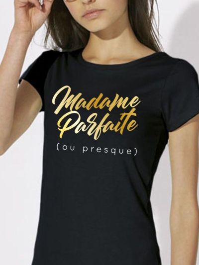 T-shirt femme "Madame parfaite"