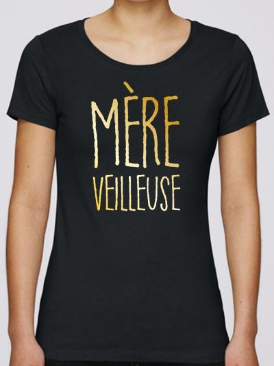 T-shirt femme "Mère Veilleuse"