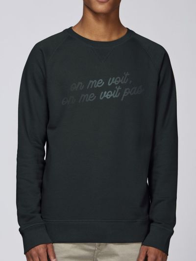 Sweat homme "On me voit, on me voit pas"