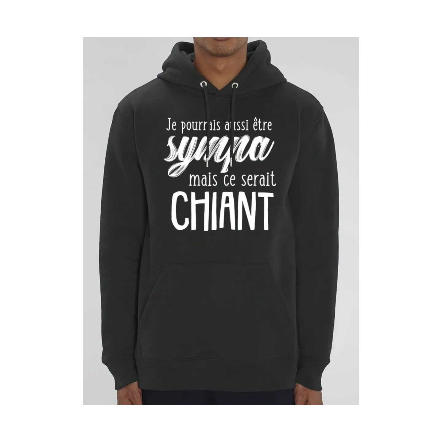 Sweat homme "Je pourrais aussi être sympa mais ce serait chiant"