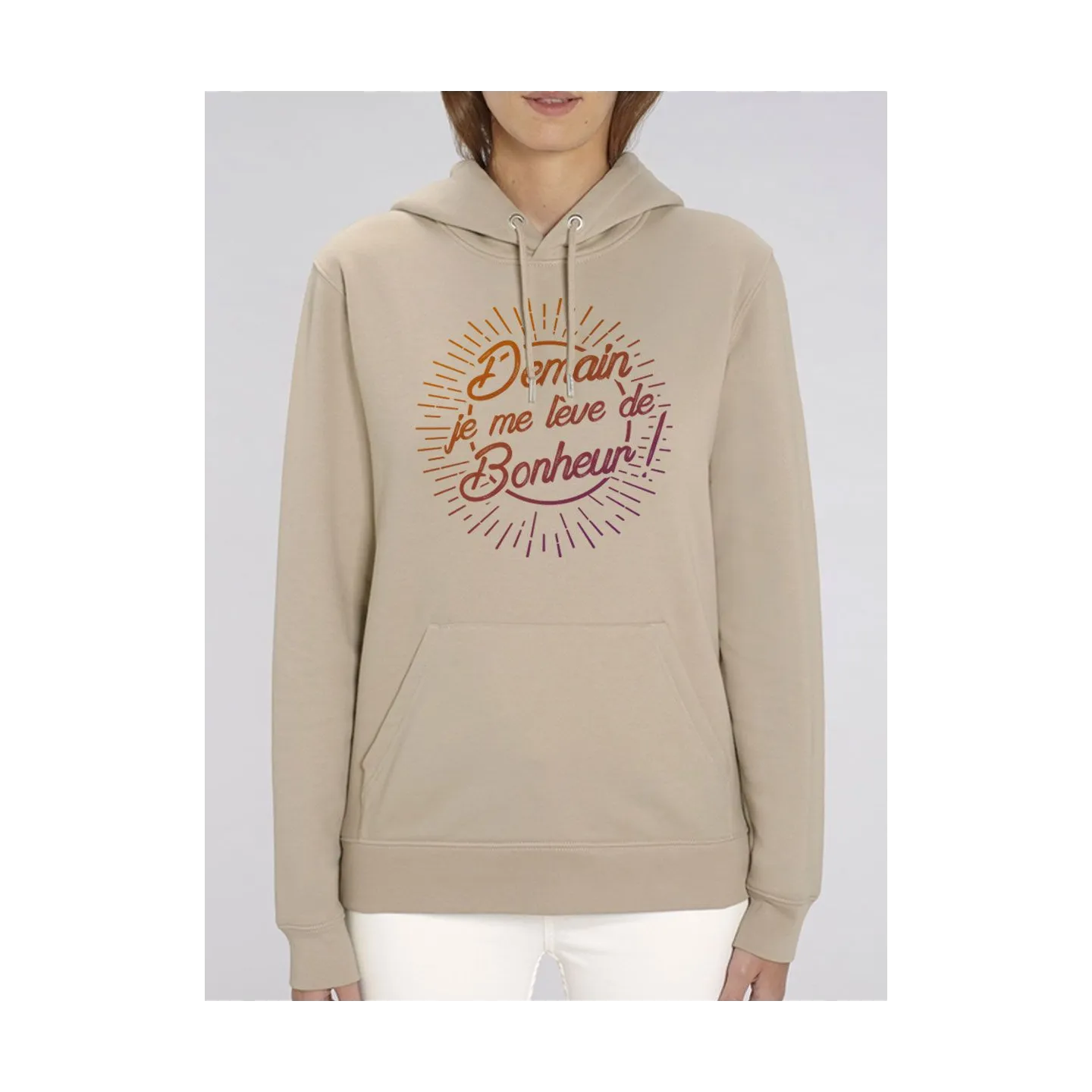Sweat femme "Demain je me leve de bonheur !"