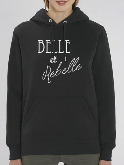 Sweat femme "Belle et rebelle"