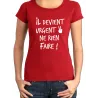 T-shirt femme "Il devient urgent"