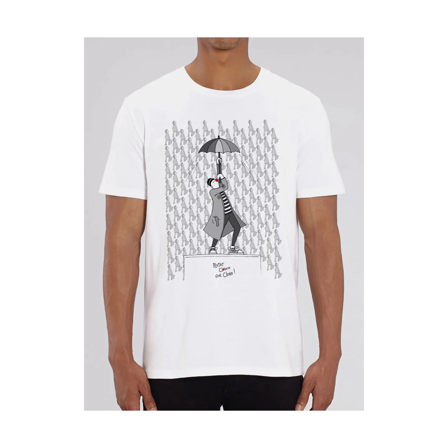 Tee shirt homme "Plutôt clown que clone"