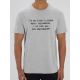 Tee shirt homme "je me fiche de faire bonne impression, je ne suis pas une imprimante"