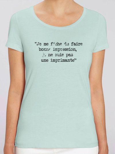 T-shirt femme BIO "Je ne suis pas une imprimante"