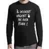 T-shirt manches longues homme "Il devient ugent"